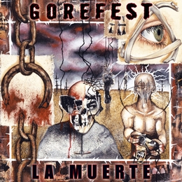 Image du média "LA MUERTE de GOREFEST"