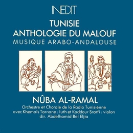 Image du média "TUNISIE: ANTHOLOGIE DU MALOUF: NÛBA AL-RAMAL de ORCH. ET CHORALE DE LA RADIO TUNISIENNE"