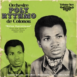 Image du média "ECHOS HYPNOTIQUES (ANALOG AFRICA NO.6) de ORCHESTRE POLY-RYTHMO DE COTONOU"