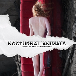 Image du média "NOCTURNAL ANIMALS de Abel KORZENIOWSKI"