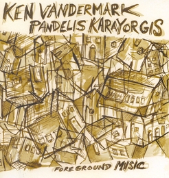 Image du média "FOREGROUND MUSIC de Ken VANDERMARK/KARAYORGIS"