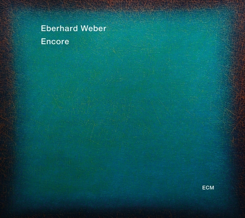 Couverture ENCORE de Eberhard WEBER