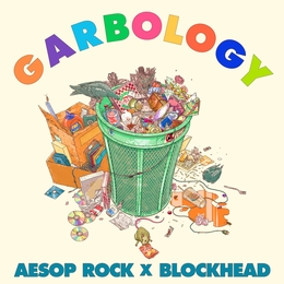 Image du média "GARBOLOGY de AESOP ROCK X BLOCKKEAD"