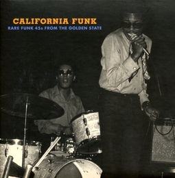 Image du média "CALIFORNIA FUNK (RARE FUNK 45S FROM THE GOLDEN STATE) de SOUL/FUNK"