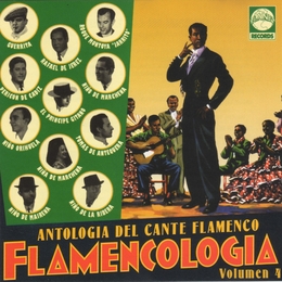 Image du média "ANTOLOGIA DEL CANTE FLAMENCO: FLAMENCOLOGIA VOLUMEN 4"