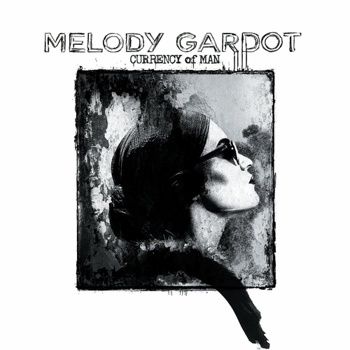 Couverture CURRENCY OF MAN de Melody GARDOT