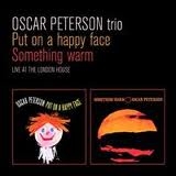 Image du média "PUT ON A HAPPY FACE + SOMETHING WARM de Oscar PETERSON TRIO"