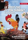 Image du média "LE PETIT COQ ET SON DIAMANT de Gyula MACSAKÁSSY"