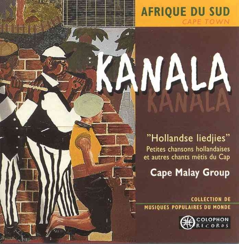 Couverture KANALA: "HOLLANDSE LIEDJES" (AFRIQUE DU SUD, CAPE TOWN) de CAPE MALAY GROUP