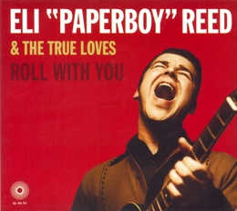 Image du média "ROLL WITH YOU de Eli Paperboy REED & THE TRUE LOVES"