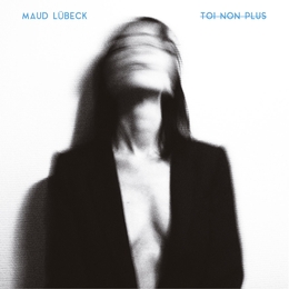 Image du média "TOI NON PLUS de Maud LÜBECK"