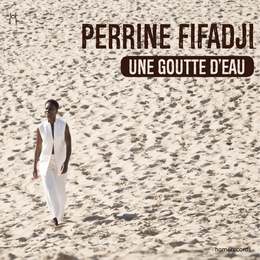 Image du média "UNE GOUTTE D'EAU de Perrine FIFADJI"