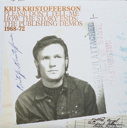 Image du média "PLEASE DON'T TELL ME HOW THE STORY ENDS de Kris KRISTOFFERSON"