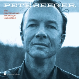 Image du média "THE SMITHSONIAN FOLKWAYS COLLECTION de Pete SEEGER"