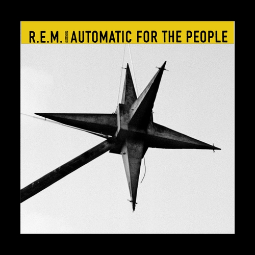 Couverture AUTOMATIC FOR THE PEOPLE (25TH ANNIVERSARY EDITION) de R.E.M.