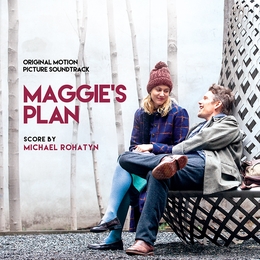 Image du média "MAGGIE'S PLAN de Michael ROHATYN"