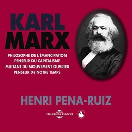 Image du média "KARL MARX de Henri PENA-RUIZ"