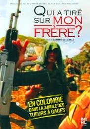 Image du média "QUI A TIRÉ SUR MON FRÈRE ? de German GUTIERREZ"