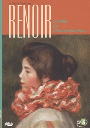 Image du média "RENOIR, AU-DELÀ DE L'IMPRESSIONNISME de Cathy LÉVY"