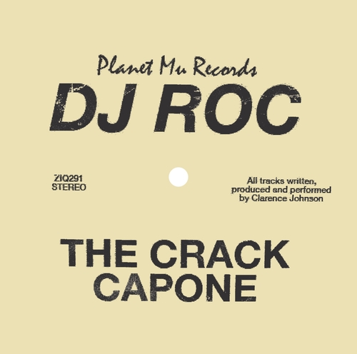 Couverture THE CRACK CAPONE de DJ ROC