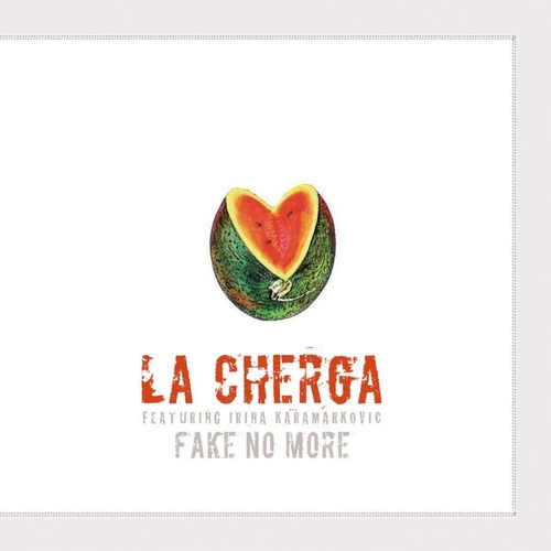 Couverture FAKE NO MORE de LA CHERGA