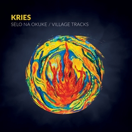 Image du média "SELO NA OKUKE / VILLAGE TRACKS de KRIES"