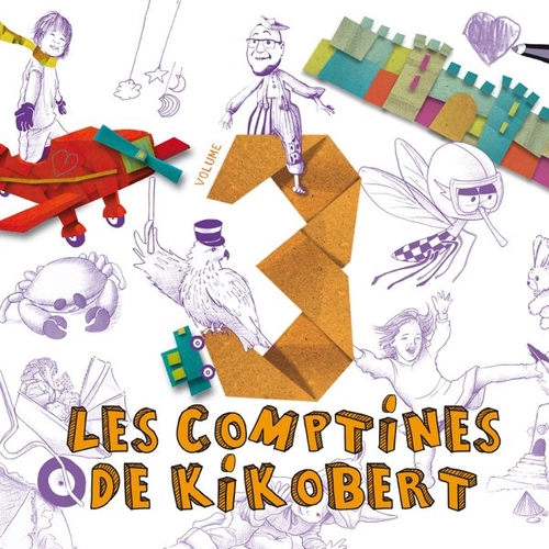 Couverture LES COMPTINES DE KIKOBERT - VOLUME 3 de KIKOBERT