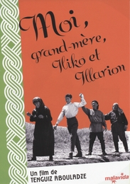 Image du média "MOI, GRAND-PÈRE, ILIKO ET ILLARION de Tenguiz ABOULADZE"