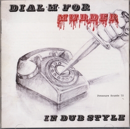 Image du média "DIAL M FOR MURDER - IN A DUB STYLE de Phil PRATT"