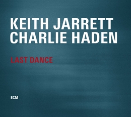 Image du média "LAST DANCE de Keith JARRETT & CHARLIE HADEN"