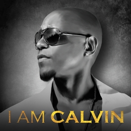 Image du média "I AM CALVIN de Calvin RICHARDSON"