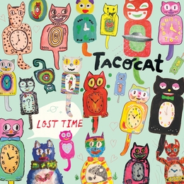 Image du média "LOST TIME de TACOCAT"