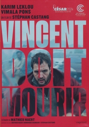 Image du média "VINCENT DOIT MOURIR de Stéphan CASTANG"