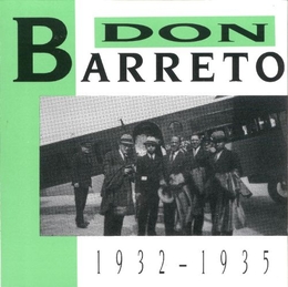 Image du média "DON BARRETO 1932-1935 de Don BARRETO"