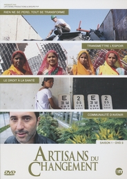 Image du média "LES ARTISANS DU CHANGEMENT - SAISON 1 - DVD 3 de Jean BOURBONNAIS"