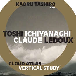 Image du média "CLOUD ATLAS (+ LEDOUX) de Toshi ICHIYANAGI"