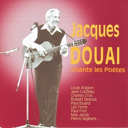 Image du média "JACQUES DOUAI CHANTE LES POÈTES de Jacques DOUAI"