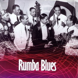 Image du média "RUMBA BLUES (HOW LATIN MUSIC CHANGED RHYTHM & BLUES) de RHYTHM AND BLUES"