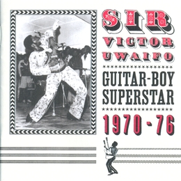 Image du média "GUITAR-BOY SUPERSTAR 1970-76 de Victor SIR UWAIFO"