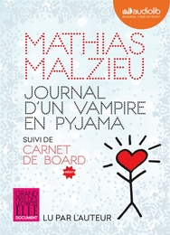 Image du média "JOURNAL D'UN VAMPIRE EN PYJAMA / CARNET DE BOARD de Mathias MALZIEU"