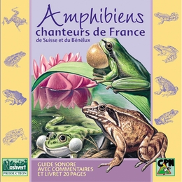 Image du média "AMPHIBIENS CHANTEURS DE FRANCE, DE SUISSE, DE BELGIQUE ET DU de Fernand DEROUSSEN"