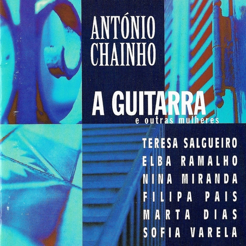 Couverture A GUITARRA E OUTRAS MULHERES de Antonio CHAINHO