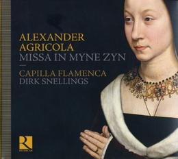 Image du média "MISSA IN MYNE ZYN de Alexander AGRICOLA"