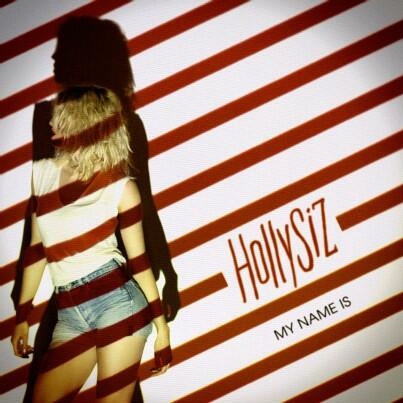 Couverture MY NAME IS de HOLLYSIZ