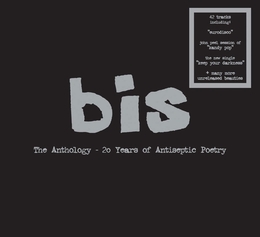 Image du média "THE ANTHOLOGY : 20 YEARS OF ANTISEPTIC POETRY de BIS"