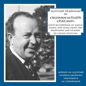 Couverture SCOTTISH TRADITION 26: CRUINNEACHADH CHALUIM: FIELD REC.