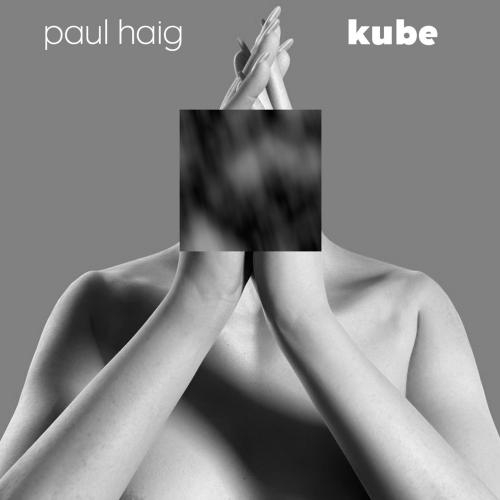 Couverture KUBE de Paul HAIG