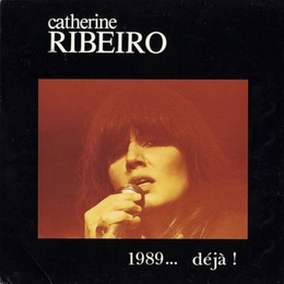 Image du média "1989... DÉJÀ de Catherine RIBEIRO"