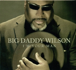 Image du média "I'M YOUR MAN de BIG DADDY WILSON"