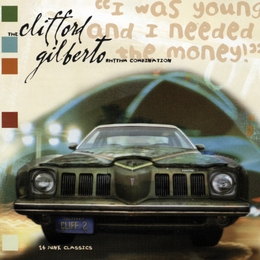 Image du média "I WAS YOUNG AND I NEEDED THE MONEY! de Clifford GILBERTO RHYTHM COMBINATION"